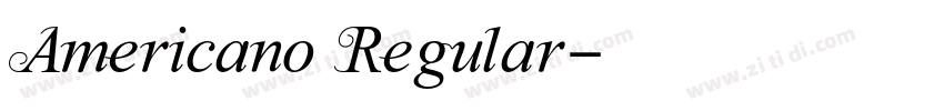 Americano Regular字体转换